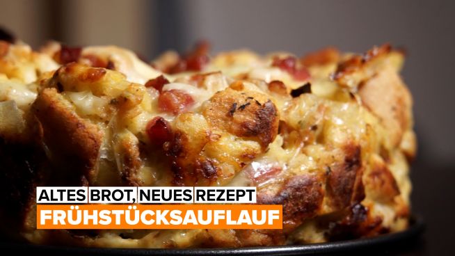 Altes Brot, neues Rezept: Frühstücksauflauf